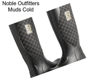 Noble Outfitters Muds Cold