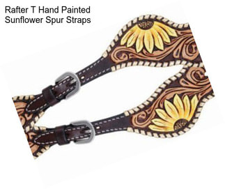 Rafter T Hand Painted Sunflower Spur Straps