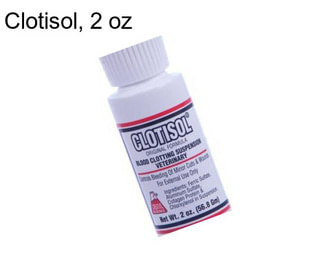 Clotisol, 2 oz