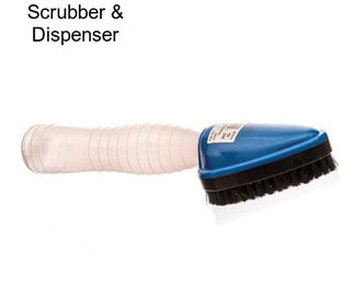 Scrubber & Dispenser