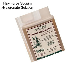 Flex-Force Sodium Hyaluronate Solution