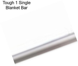 Tough 1 Single Blanket Bar