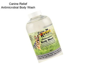 Canine Relief Antimicrobial Body Wash