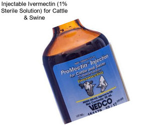 Injectable Ivermectin (1% Sterile Solution) for Cattle & Swine