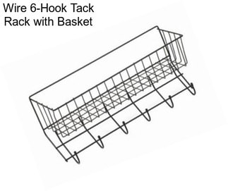 Wire 6-Hook Tack Rack with Basket