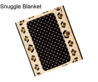 Snuggle Blanket