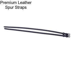 Premium Leather Spur Straps