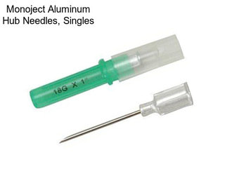 Monoject Aluminum Hub Needles, Singles