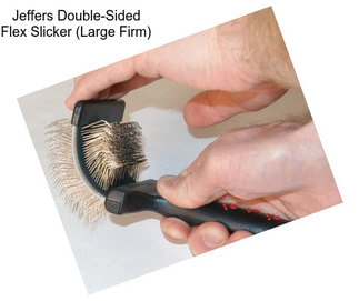 Jeffers Double-Sided Flex Slicker (Large Firm)