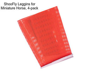 ShooFly Leggins for Miniature Horse, 4-pack