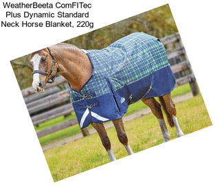 WeatherBeeta ComFITec Plus Dynamic Standard Neck Horse Blanket, 220g