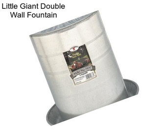 Little Giant Double Wall Fountain