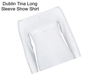 Dublin Tina Long Sleeve Show Shirt