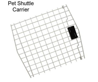 Pet Shuttle Carrier