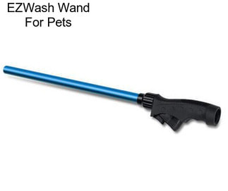 EZWash Wand For Pets