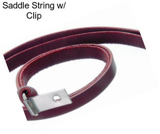 Saddle String w/ Clip