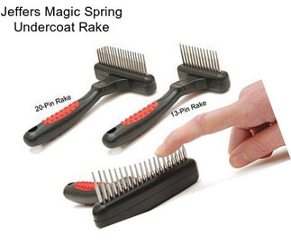 Jeffers Magic Spring Undercoat Rake