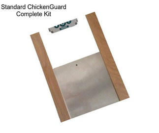 Standard ChickenGuard Complete Kit