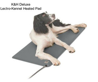 K&H Deluxe Lectro-Kennel Heated Pad
