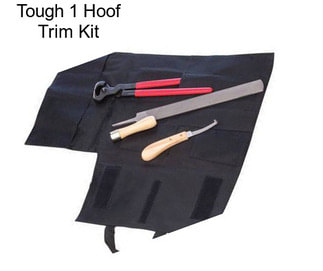 Tough 1 Hoof Trim Kit