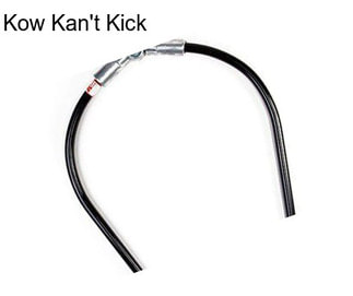 Kow Kan\'t Kick