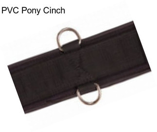 PVC Pony Cinch