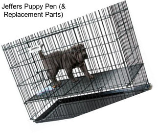 Jeffers Puppy Pen (& Replacement Parts)