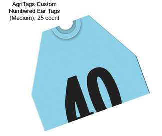 AgriTags Custom Numbered Ear Tags (Medium), 25 count