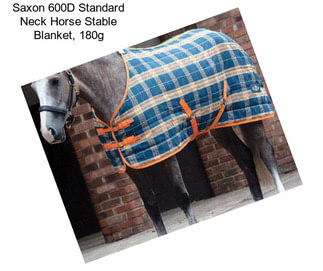 Saxon 600D Standard Neck Horse Stable Blanket, 180g
