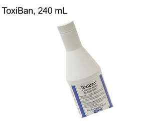 ToxiBan, 240 mL