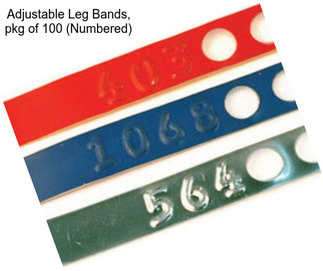 Adjustable Leg Bands, pkg of 100 (Numbered)