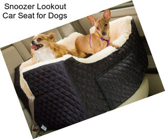 Snoozer Lookout Car Seat for Dogs