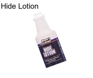 Hide Lotion