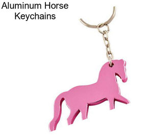 Aluminum Horse Keychains