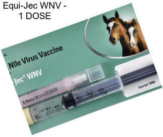 Equi-Jec WNV - 1 DOSE