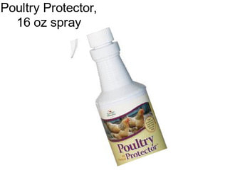 Poultry Protector, 16 oz spray