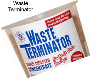 Waste Terminator