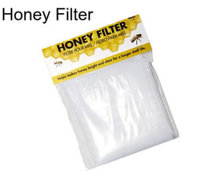 Honey Filter