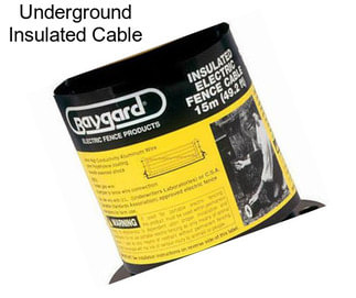 Underground Insulated Cable