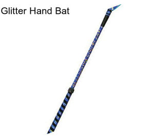 Glitter Hand Bat