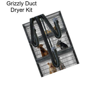 Grizzly Duct Dryer Kit