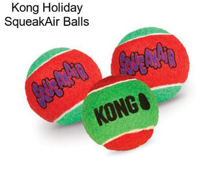 Kong Holiday SqueakAir Balls