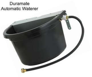 Duramate Automatic Waterer