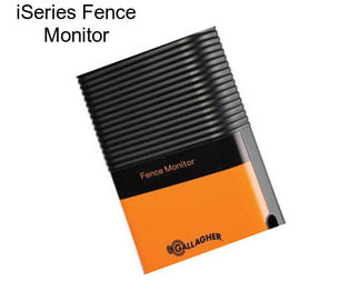 ISeries Fence Monitor