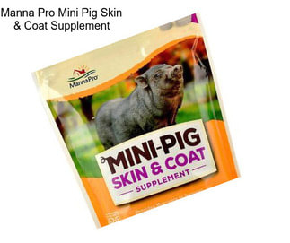 Manna Pro Mini Pig Skin & Coat Supplement