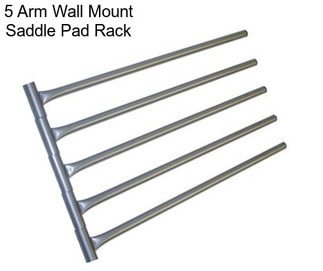 5 Arm Wall Mount Saddle Pad Rack