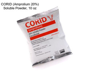 CORID (Amprolium 20%) Soluble Powder, 10 oz