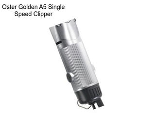 Oster Golden A5 Single Speed Clipper