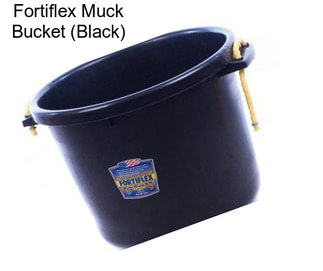 Fortiflex Muck Bucket (Black)