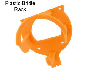 Plastic Bridle Rack